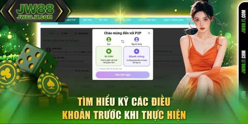 Tìm hiểu kỹ các điều khoản trước khi thực hiện nạp tiền JW88 Tìm hiểu kỹ các điều khoản trước khi thực hiện nạp tiền JW88